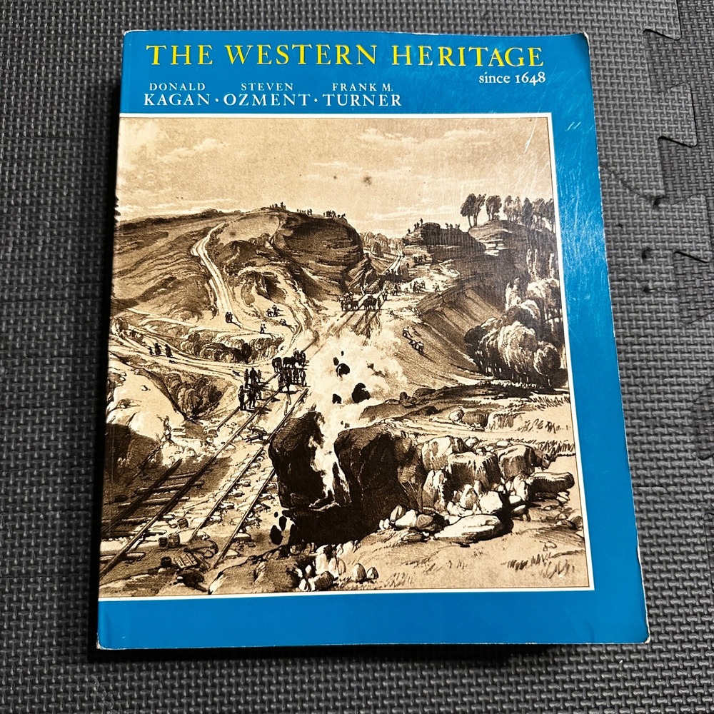 The Western Heritage Since 1648 Kagan Ozment Turner 1979 Macmillan History Book